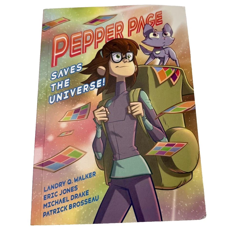 Pepper Page Saves the Universe! (The Infinite Adventures of Supernova) by Walke